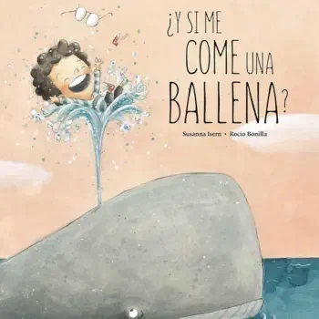 Cuento "Y si me come una ballena?"