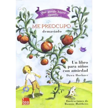 Cuento Qué hacer cuando me preocupo demasiado