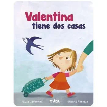 Valentina tiene dos casas